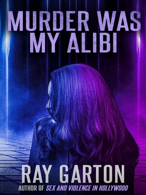 cover image of Murder Was My Alibi